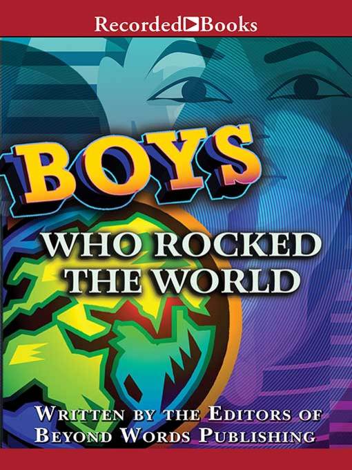 Title details for Boys Who Rocked the World by Michelle Roehm McCann - Wait list